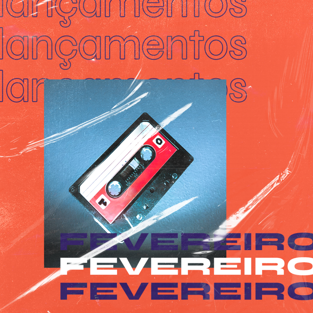 VEIO AÍ – Lançamentos de Fevereiro