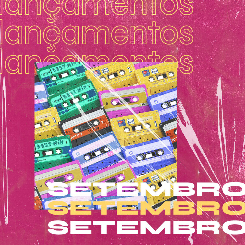 VEIO AÍ – Lançamentos de Setembro